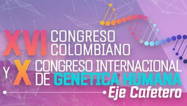 XVI Congreso Colombiano y X Internacional de Genética Humana
